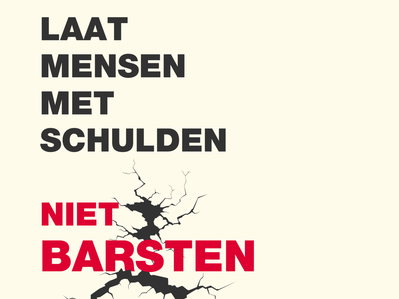 laat mensen met schulden niet barsten